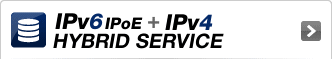 IPv6 IPoE + IPv4 Hybrid Service