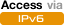 ACCESS via IPv6